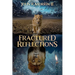 Fractured Reflections