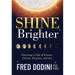 Shine Brighter: Choosing a Life of Greater Clarity, Purpose, and Joy