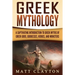 Greek Mythology: A Captivating Introduction to Greek Myths of Greek Gods, Goddesses, Heroes, and Monsters