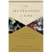 The Incarnation of God: The Mystery of the Gospel as the Foundation of Evangelical Theology