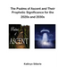 The Psalms of Ascent and Their Prophetic Significance for the 2020s and 2030s