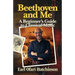 Beethoven and Me: A Beginner's Guide to Classical Music