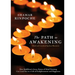 The Path to Awakening: How Buddhism's Seven Points of Mind Training Can Lead You to a Life of Enlightenment and Happiness