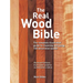 The Real Wood Bible: The Complete Illustrated Guide to Choosing and Using 100 Decorative Woods