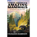 North America's Amazing Mammals: An Encyclopedia for the Whole Family