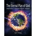 The Eternal Plan of God: Dispensations - Covenant Promises - Salvation
