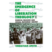 The Emergence of Liberation Theology: Radical Religion and Social Movement Theory