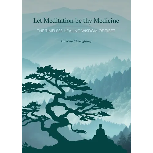 Let Meditation be thy Medicine