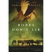 Bones Don't Lie