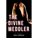 The Divine Meddler