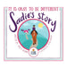 Sadie's Story: It is Okay to be Different