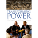 Transforming Power: Biblical Strategies for Making a Difference in Your Community