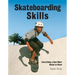 Skateboarding Skills