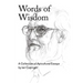 Words of Wisdom. A Collection of Apicultural Essays