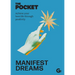 The Pocket Manifest Dreams: Achieve Your Best Life Through Positivity