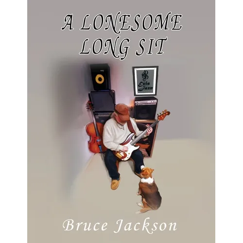 A Lonesome Long Sit