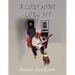 A Lonesome Long Sit