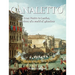 Canaletto: From Venice to London, the views of a world of splendour