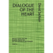 Dialogue of the Heart: Reading the Bible as the Divine-Human Dialogue