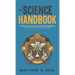 The Science Handbook: Introducing Laws, Theories, and Principles of Geography, Physics, Chemistry, Biology and Geology
