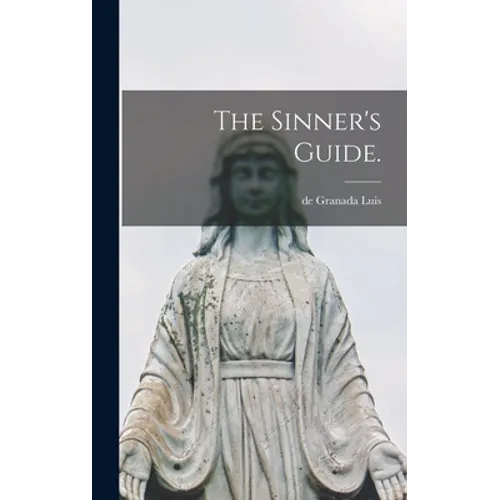 The Sinner's Guide.