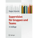 Supervision Für Gruppen Und Teams