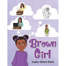 Brown Girl