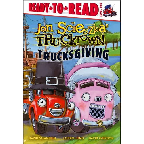 Trucksgiving: Ready-To-Read Level 1