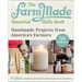 The Farmmade Essential Skills Book: Handmade Projects from America's Farmers