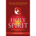 The Holy Spirit: God's Presence and Power at Work in Us