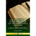 A Dictionary of the Proper Names of the Old and New Testament Scriptures: Being, an Accurate, Literal Bible Translation from the Original Tongues