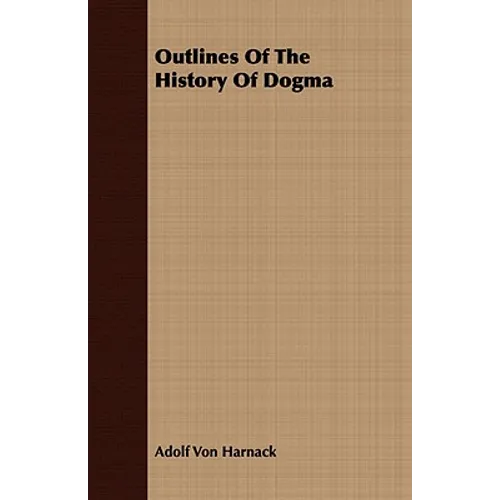 Outlines Of The History Of Dogma
