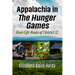 Appalachia in the Hunger Games: Real-Life Roots of District 12
