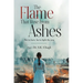 The Flame That Rose From Ashes - Not to burn, but to light the way
