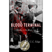 Blood Terminal: Murder in the Magic City