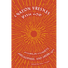 A Nation Wrestles with God: American Prophets, Philosophers, and Firebrands