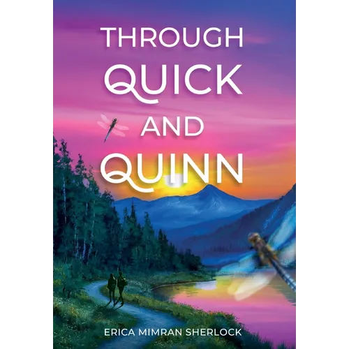 Through Quick and Quinn