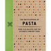 The Encyclopedia of Pasta: Over 350 Recipes for the Ultimate Comfort Food