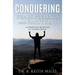 Conquering Fears Feelings and Emotions
