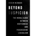 Beyond Suspicion: The Moral Clash Between Rootedness and Progressive Liberalism Volume 4