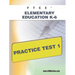 FTCE Elementary Education K-6 Practice Test 1