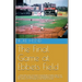 The Final Game at Ebbets Field: ....and other true accounts of baseball's Golden Age from New York, Brooklyn, Boston, Chicago and Philadelphia. By the