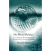 On World Politics: R.G. Collingwood, Michael Oakeshott and Neotraditionalism in International Relations