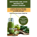 Smoothies and Juice Recipes for Crohn's Disease: A Holistic Approach to Managing Crohn's Through Gentle, Flavorful, and Healthy Beverages
