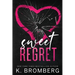 Sweet Regret (Alternate Cover): A second chance, secret baby, rockstar romance