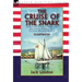The Cruise of the Snark: a Sailing Voyage Through the South Pacific in a Cutter-Rigged Ketch