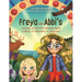 Freya and Abbi's Journey to Find the Mi'kmaw Spirit: A Story of Discovery in Ktaqmkuk