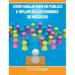 Como hablar bien en publico e influir en los hombres de negocios por Dale Carnegie autor de Como Ganar Amigos
