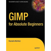 Gimp for Absolute Beginners