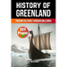 The History of Greenland: Tracing Cultures Through Millennia (Skriuwer.com Edition)